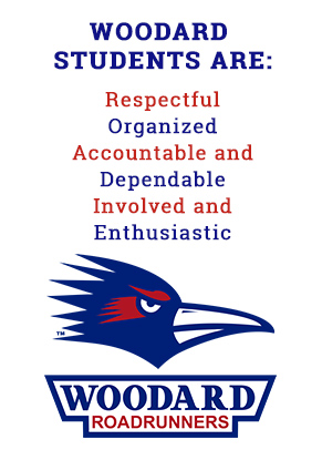 Woodard students are: Respectful, organized, accountable and dependable, involved and enthusiastic. Woodard Roadrunners.