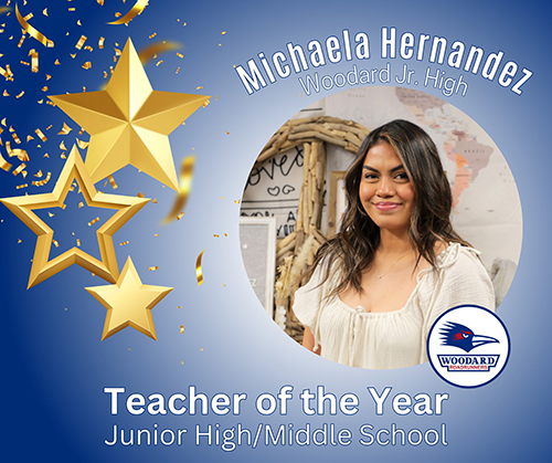Michaela Hernandez-Woodard Jr. High-Teacher of the Year-Junior High/Middle School